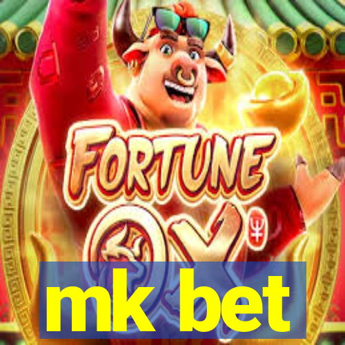 mk bet